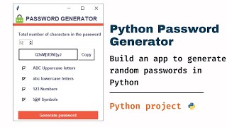 How To Make Your Own Password Generator App Python Tkinter Tutorial