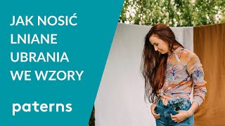 Jak nosić lniane ubrania we wzory. Lniana koszula i lniana spódnica we wzory - stylizacje z lnem