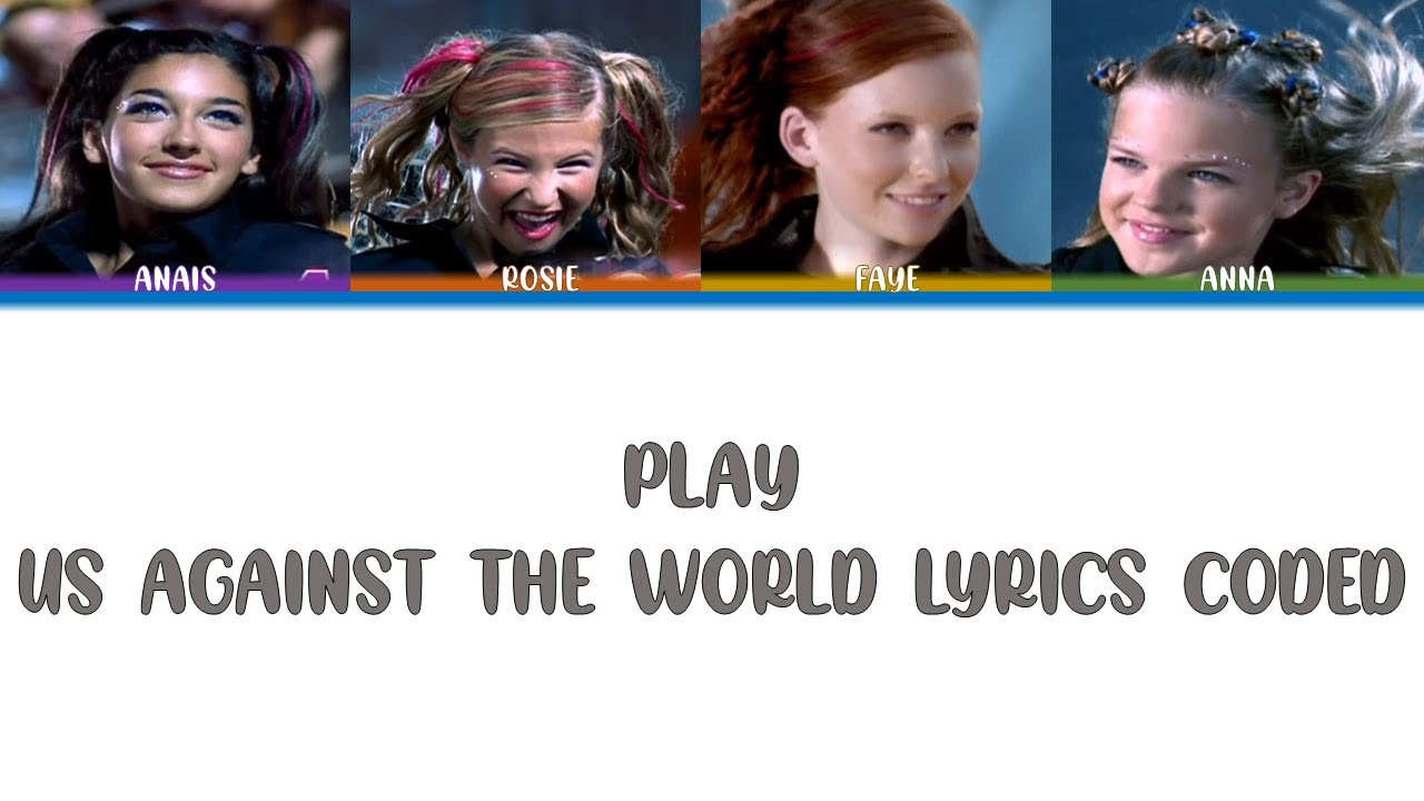 Play - Us Against The World Lyrics Coded - YouTube