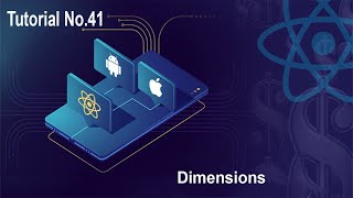 41 Dimensions || React native for beginner to advance full course