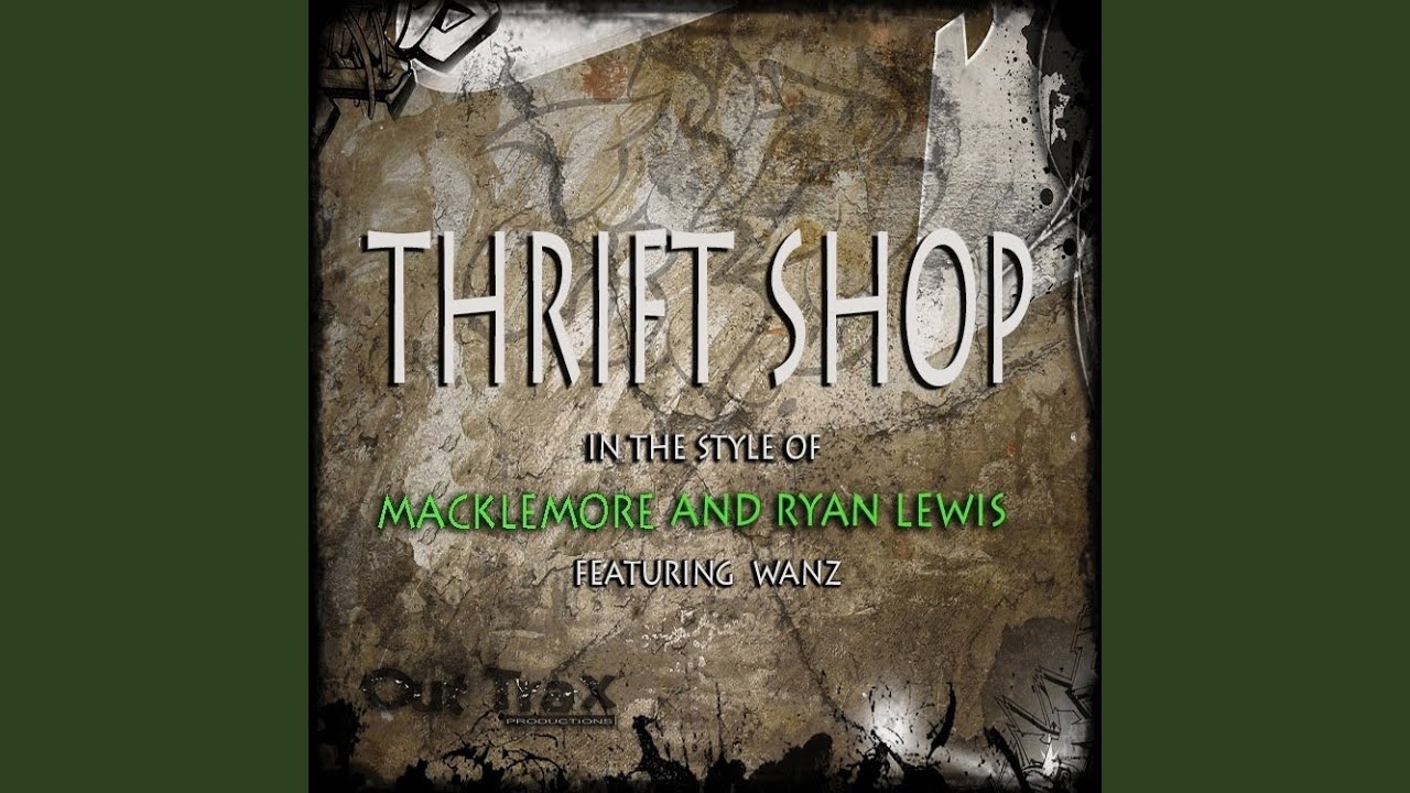 Thrift Shop Youtube