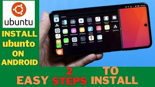 2 Steps To Install Linux ubuntu OS on Android Phone