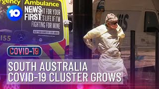 COVID-19 Cluster Grows in South Australia | 10 News First