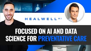 The Future of Healthcare? Healwell AI, Data Science For Preventative Care CEO Interview (TSX:AIDX)