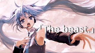 【♪/初音ミク】『The beast./ 初音ミク【スペクタクルP】』〈オリジナルMV〉＃ボカロ ＃HatsuneMiku