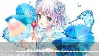 Nightcore–Fuwa Fuwa (Makino Yui)