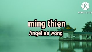 lirik lagu angeline wong-ming thien