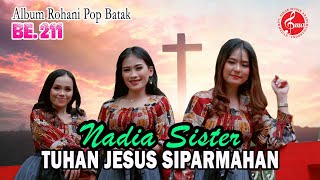 Download Lagu Tuhan Jesus Siparmahan Nadia Sister Lagu Rohani Ba... MP3 Gratis