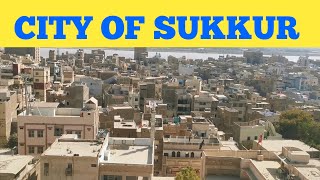 CITY OF SUKKUR ( Sindh Pakistan )