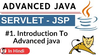 #1. Introduction To Advance Java | Advanced Java | Servlet Jsp 🔥