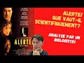 Alerte! Que vaut ce film scientifiquement?