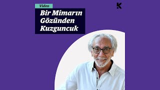 Bir mimarın gözünden Kuzguncuk