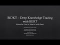 BiDKT: Deep Knowledge Tracing with BERT