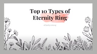 Top 10 Types of Eternity Ring