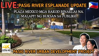 PLAZA MEXICO MGA BAKOD BINAKLAS NA. MALAPIT NG BUKSAN SA PUBLIKO | PASIG RIVER ESPLANADE UPDATE