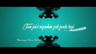 😘# Aisa Dekha Nahi Khubsurat Kahi LOVE WhatsApp Status | lyrics status