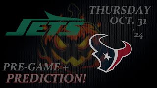 Jets Texans Halloween Game - Pre-Game + Prediction! NFL Week 9 ('24)