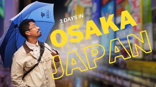 OSAKA a 3-day itinerary #japan #travel #usa