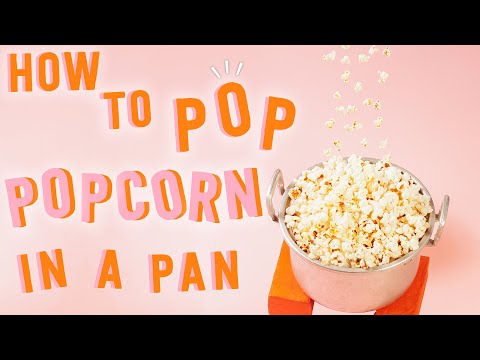 How to Pop Popcorn in a Pan | MyRecipes How to Pop Popcorn in a Pan | MyRecipes