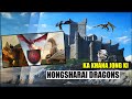 PART 2a - KA KHANA JONG KI NONGSHARAI DRAGONS | Ki Khana Hashwa Ka Game Of Thrones