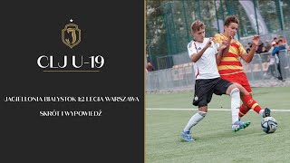 [CLJ U-19] Jagiellonia Białystok 1:2 Legia Warszawa. Skrót i wypowiedź