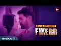 Fixerr I Episode 1|Latest Show  Watch Now | Shabir Ahluwalia,Mahie Gill,Isha Koppikar & Gagan Anand