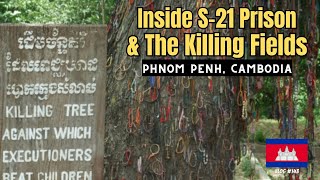 Inside S-21 Prison & the Cambodia Killing Fields *WARNING*