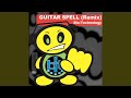 Guitar Spell (Remix)