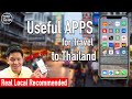 Travel to Thailand Apps for Tourists and Expats; You MUST have in your📱