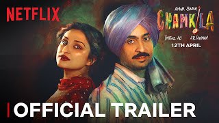 Amar Singh Chamkila |  Trailer | Imtiaz Ali, A.R. Rahman, Diljit Dosanjh, Parine