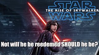 Should Kylo Ren be Redeemed?