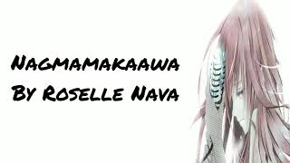 Nagmamakaawa By Roselle Nava