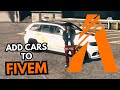 How to Add Custom Cars to FiveM Server!