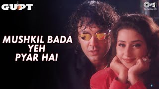 Mushkil Bada Yeh Pyar Hai | Gupt | Bobby Deol, Manisha Koirala |Alka Yagnik, Udit Narayan |90's Hits