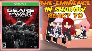 The Eminence in Shadow react to Gears of War: Ultimate Edition Trailer | Gacha life reaction