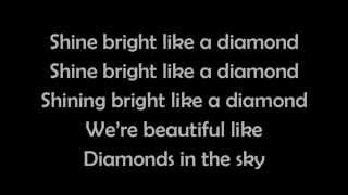 Rihanna - Diamonds (lyrics)