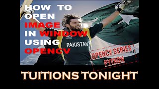 How to display images on opening window using #OpenCV | #GUI #Python | Tuitions Tonight
