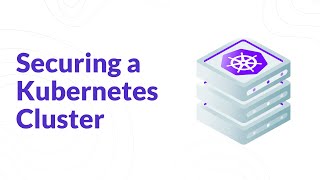 Securing Kubernetes | 5 Tips