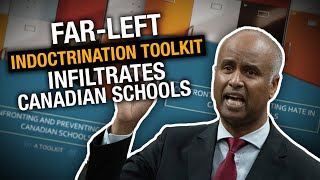 Far-left indoctrination toolkit infiltrates Canadian schools