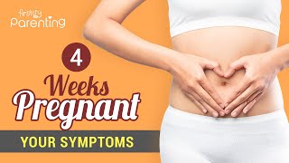 4 Weeks Pregnancy Symptoms - What Early Pregnancy Signs to Expect?