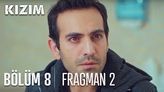 Kızım 8. Bölüm 2. Fragmanı