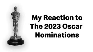 Reactions to the 2023 Oscar Nominations
