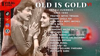 Old Is Gold v1 || 1985-1990 Nepali Song Collection || Nepali jukebox