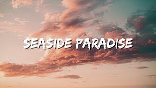 Seaside Paradise: A Love Song (Lyrics) 🌊❤️