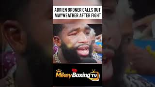 ADRIEN BRONER CALLS OUT MAYWEATHER #mayweather #boxing #shorts