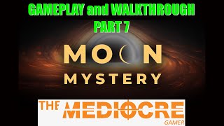 MOON MYSTERY | New FPS Sci-Fi Adventure Game | GAMEPLAY and WALKTHROUGH Part 7!