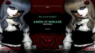 sun3 - ANGELIC MIRAGE, 180BPM. Genre, Nu-Style Gabba  ♫ Tohoto-dan2 ♫ 【BMS】