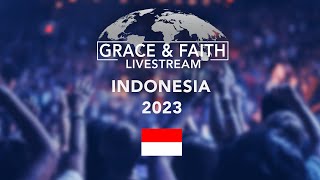 Grace \u0026 Faith Indonesia 2023 Live Stream with Andrew Wommack