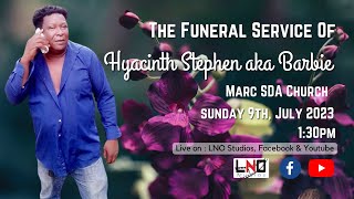 The Funeral Service of Hyacinth Stephen aka Barbie