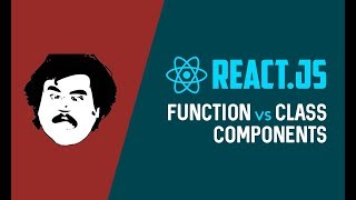 React Class vs Functional Component | ReactJS tutorial Series Part 3